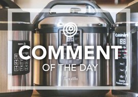 3 pressure cookers and the comment of the day